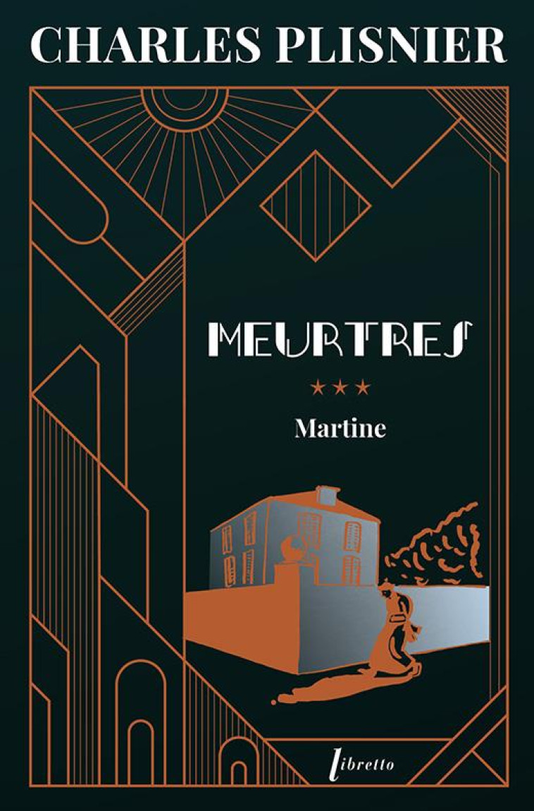 MEURTRES 3 - MARTINE - PLISNIER CHARLES - LIBRETTO