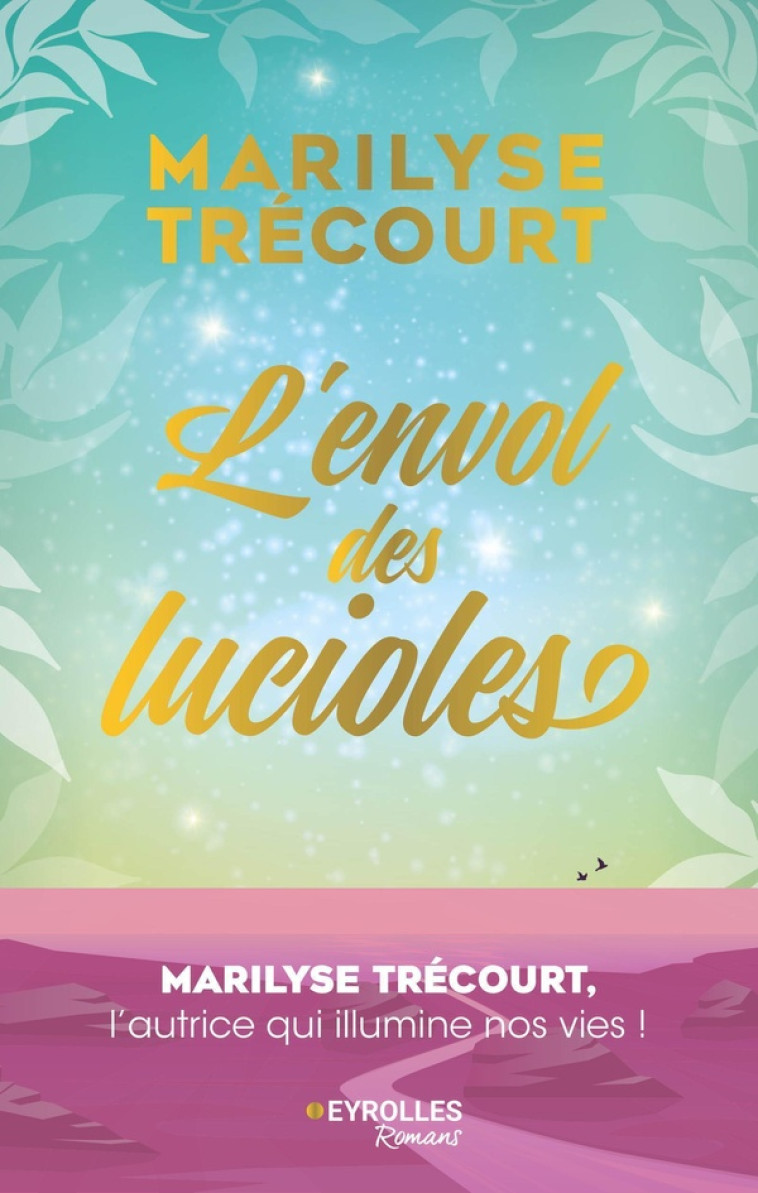 L'ENVOL DES LUCIOLES - TRECOURT MARILYSE - EYROLLES