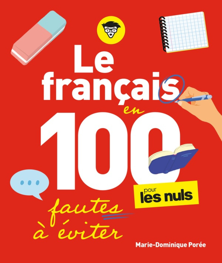 LE FRANCAIS POUR LES NULS EN 100 FAUTES A EVITER - POREE M-D. - FIRST