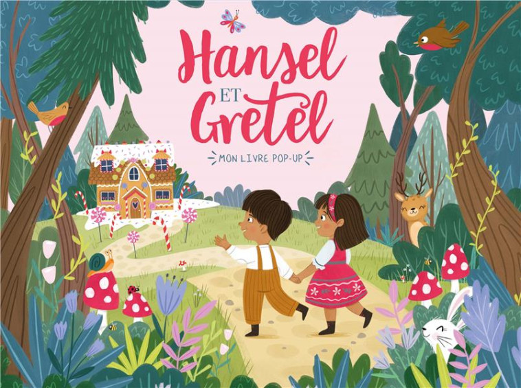 MON LIVRE POP-UP - HANSEL ET GRETEL - COLLECTIF/HARDY - 1 2 3 SOLEIL