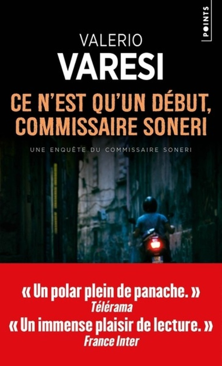 CE N'EST QU'UN DEBUT, COMMISSAIRE SONERI - VARESI VALERIO - POINTS