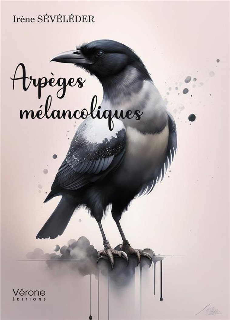 ARPEGES MELANCOLIQUES - SEVELEDER, IRENE - VERONE