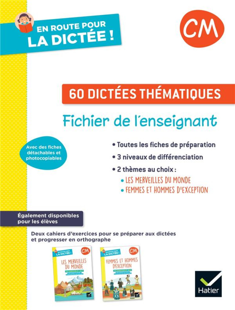 EN ROUTE POUR LA DICTEE ! : CM  -  60 DICTEES THEMATIQUES  -  FICHIER PHOTOCOPIABLE - CHUST/PAUL - HATIER SCOLAIRE