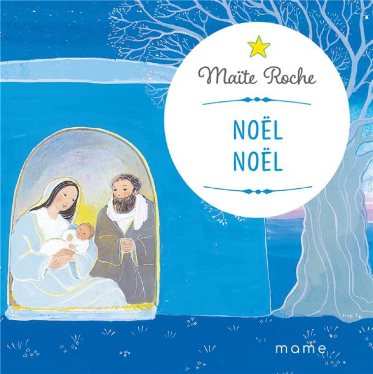 NOEL NOEL - ROCHE MAITE - MAME