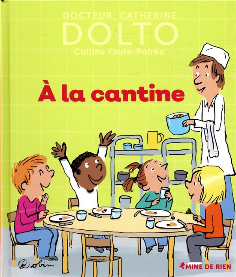 A LA CANTINE - DOLTO/FAURE-POIREE - GALLIMARD