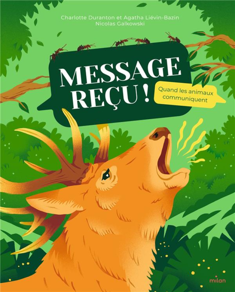 MESSAGE RECU ! - QUAND LES ANIMAUX COMMUNIQUENT - LIEVIN-BAZIN - MILAN