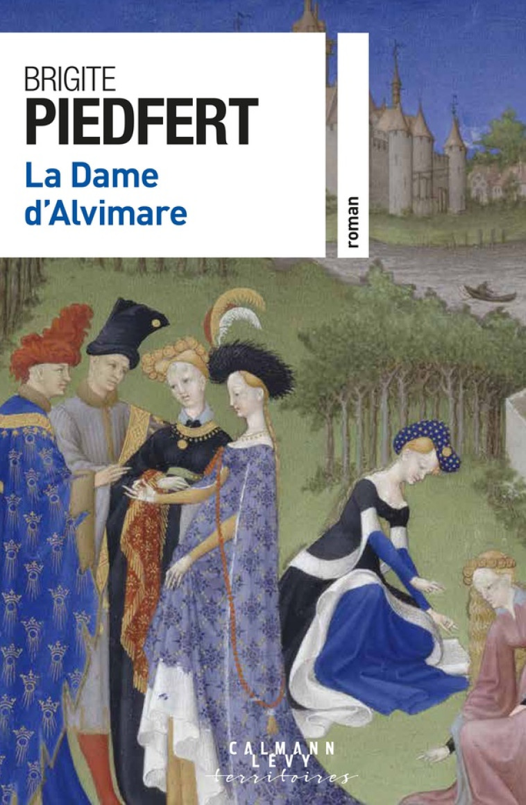 LA DAME D'ALVIMARE - PIEDFERT BRIGITE - CALMANN-LEVY