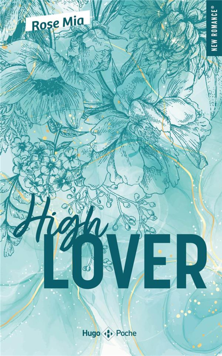 HIGH LOVER - MIA ROSE - HUGO JEUNESSE