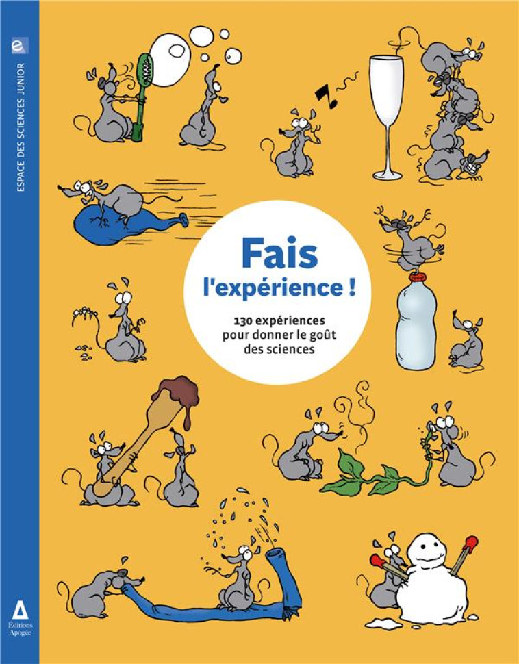 FAIS L'EXPERIENCE ! - COLLECTIF - APOGEE