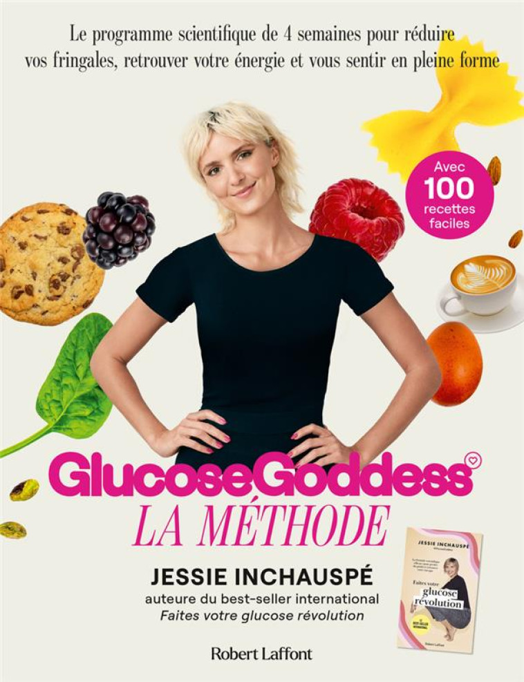 LA METHODE GLUCOSE GODDESS - INCHAUSPE  JESSIE - ROBERT LAFFONT