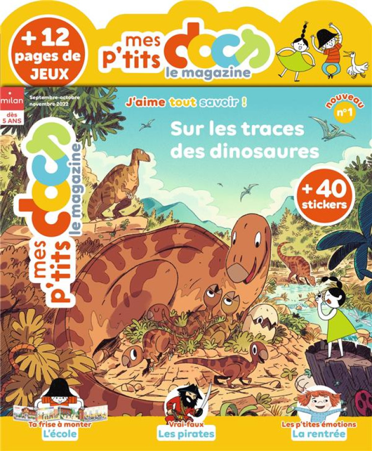 MAGAZINE P'TITS DOCS N  1 - SUR LES TRACES DES DINOSAURES - XXX - NC