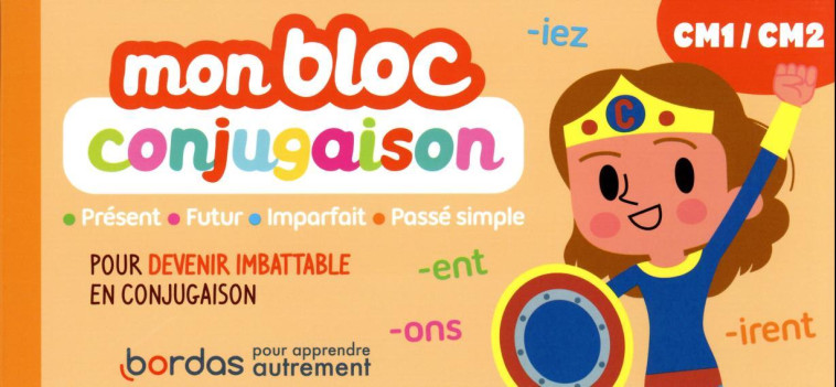 MON BLOC CONJUGAISON CM1/CM2 - LE MADEC/MORIZE - BORDAS