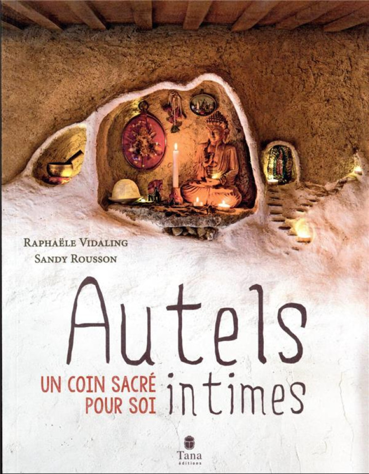 AUTELS INTIMES - VIDALING/ROUSSON - TANA