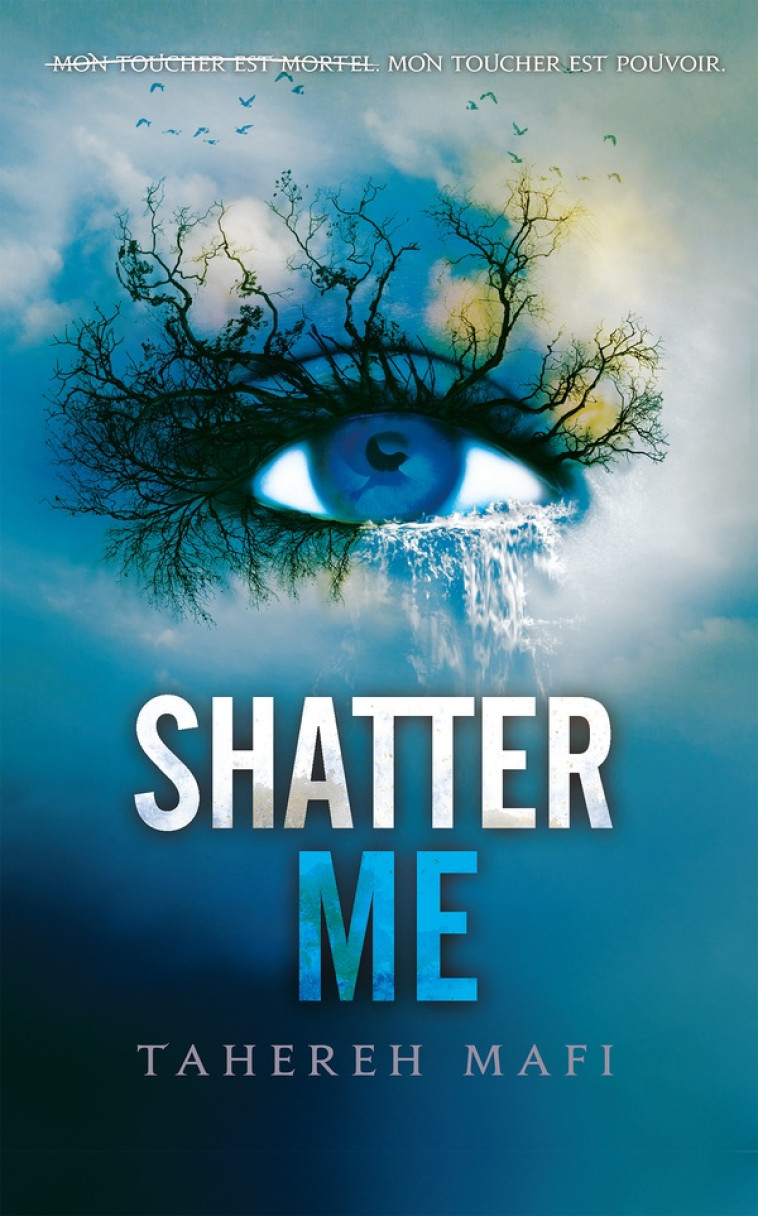 SHATTER ME - EDITION COLLECTOR EN FRANCAIS - TOME 1 - MAFI TAHEREH - MICHEL LAFON