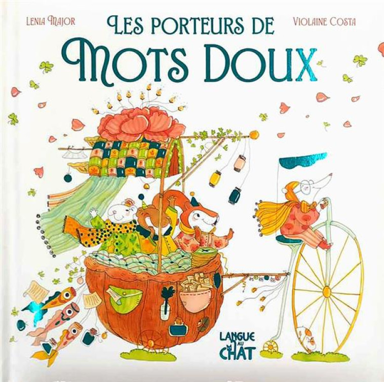 MES PREMIERES HISTOIRES - LES PORTEURS DE MOTS DOUX - COSTA/MAJOR - LANGUE AU CHAT