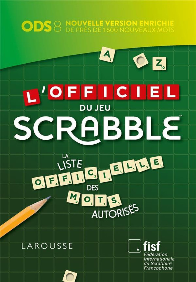 OFFICIEL DU SCRABBLE PRIME ETE 2022 - FEDERATION INTERNATI - LAROUSSE