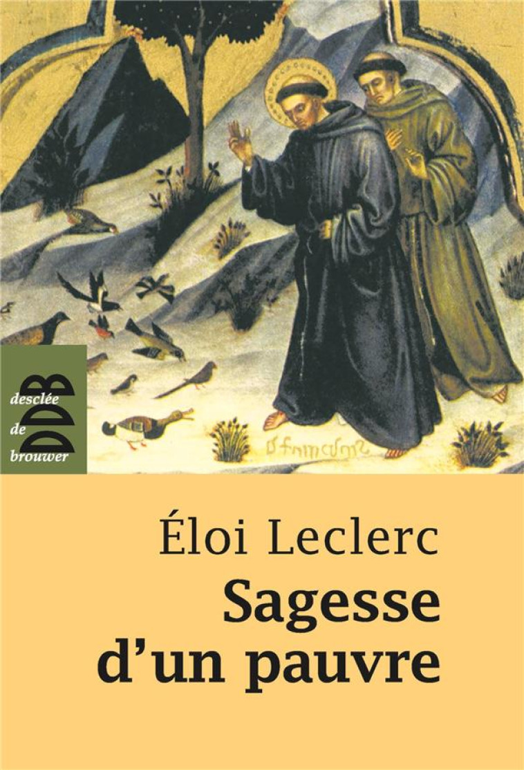 SAGESSE D'UN PAUVRE - LECLERC ELOI - Desclee De Brouwer