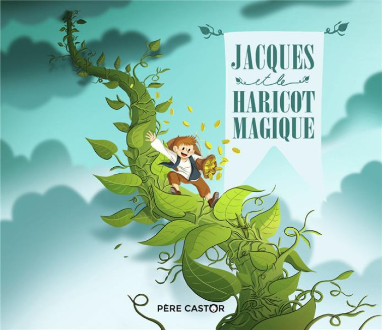 JACQUES ET LE HARICOT MAGIQUE - SALOMO/GIRAUD - FLAMMARION