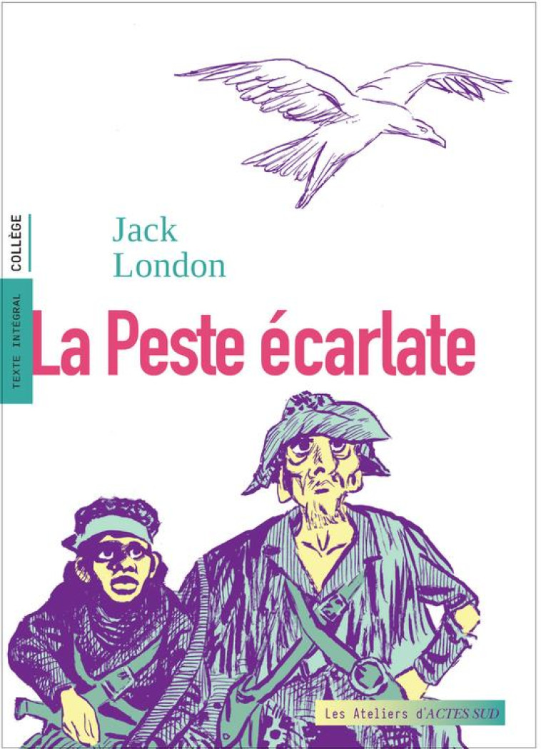 LA PESTE ECARLATE - LONDON/MICOL/VERGNES - ACTES SUD