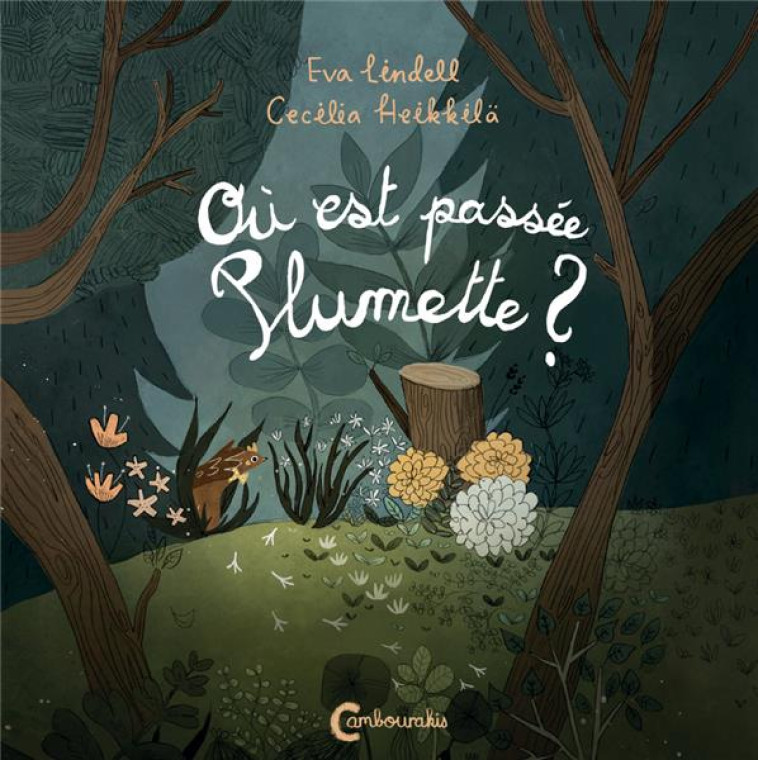 OU EST PASSEE PLUMETTE ? - LINDELL/HEIKKILA - CAMBOURAKIS