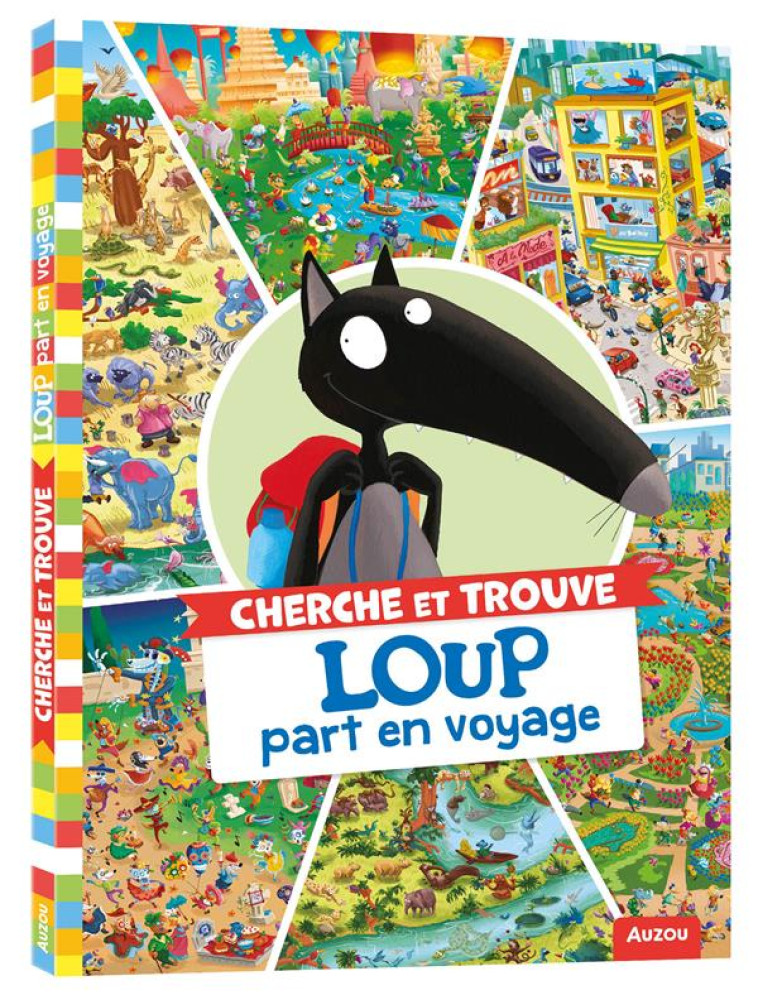 CHERCHE & TROUVE LOUP PART EN VOYAGE - LALLEMAND/THUILLIER - PHILIPPE AUZOU