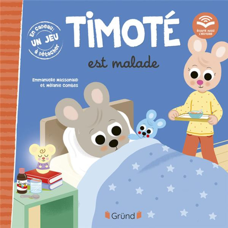 TIMOTE EST MALADE - MASSONAUD/COMBES - GRUND