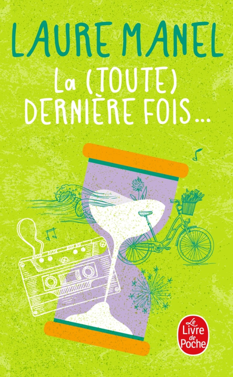 LA (TOUTE) DERNIERE FOIS - MANEL LAURE - LGF/Livre de Poche