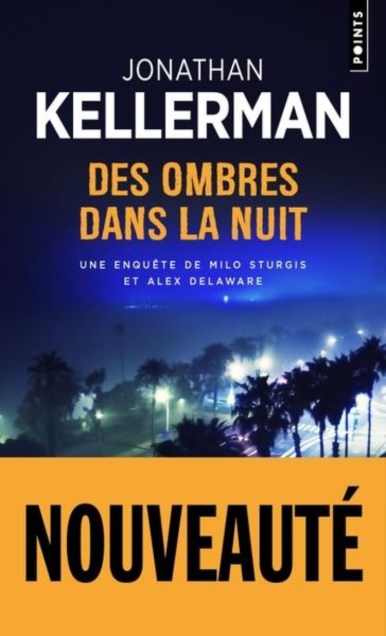 POINTS POLICIERS DES OMBRES DANS LA NUIT - KELLERMAN JONATHAN - POINTS