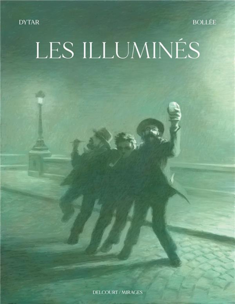 LES ILLUMINES - BOLLEE  LAURENT-FREDERIC - DELCOURT