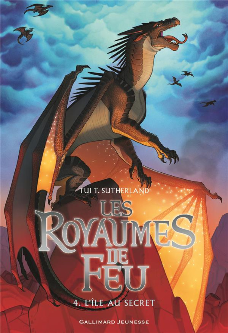 LES ROYAUMES DE FEU, 4 - L'ILE AU SECRET - SUTHERLAND TUI T. - Gallimard-Jeunesse