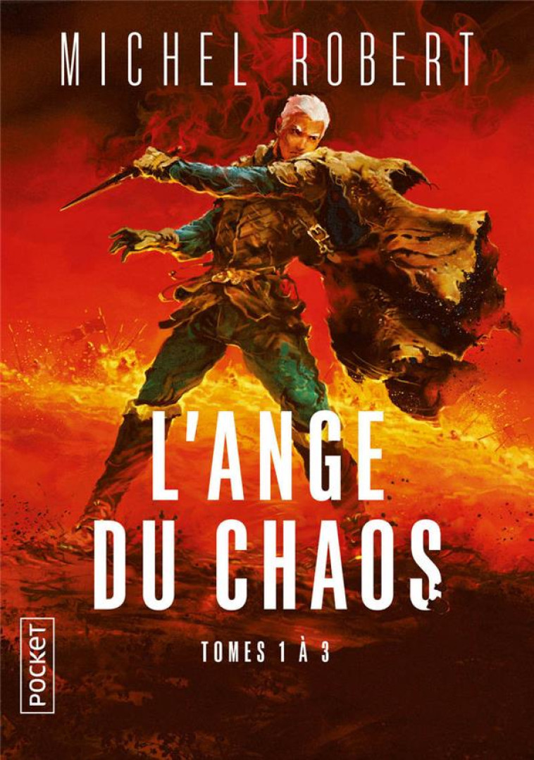 L'ANGE DU CHAOS TOMES 1 A 3 - INTEGRALE - VOL01 - ROBERT MICHEL - POCKET