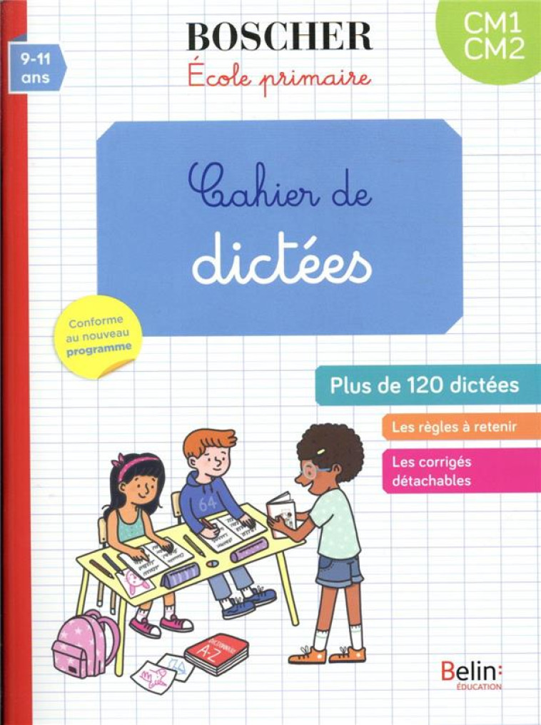 CAHIER DE DICTEES CM1-CM2 - CUTTOLI/SCHWAB - BELIN