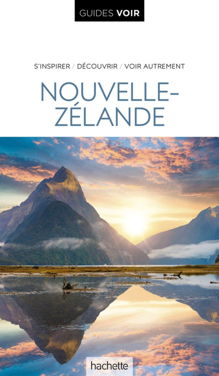 GUIDE VOIR NOUVELLE-ZELANDE - COLLECTIF - HACHETTE