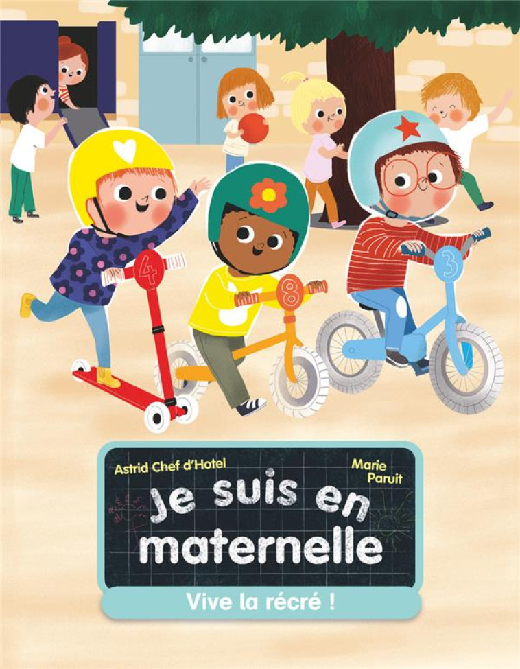 JE SUIS EN MATERNELLE - VIVE LA RECRE ! - CHEF D'HOTEL/PARUIT - FLAMMARION