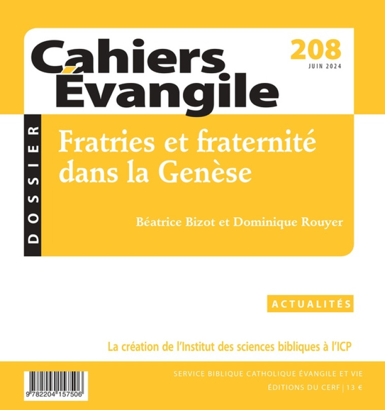 CAHIERS EVANGILE 208 - FRATRIES ET FRATERNITE DANS LA GENESE - COLLECTIF - NC