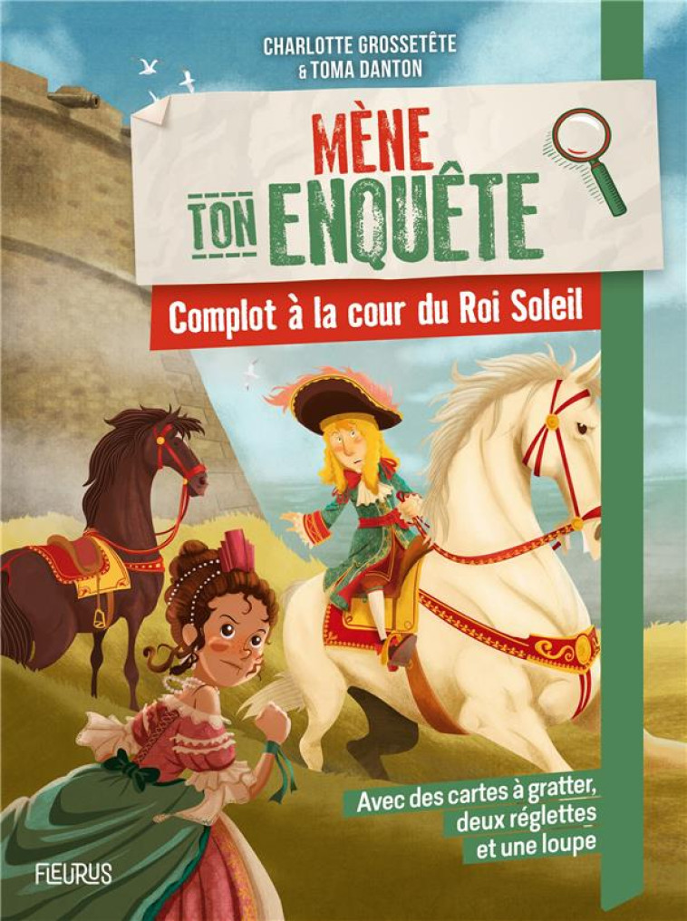 MENE TON ENQUETE MENE TON ENQUETE - COMPLOT A LA COUR DU ROI SOLEIL - GROSSETETE/DANTON - FLEURUS