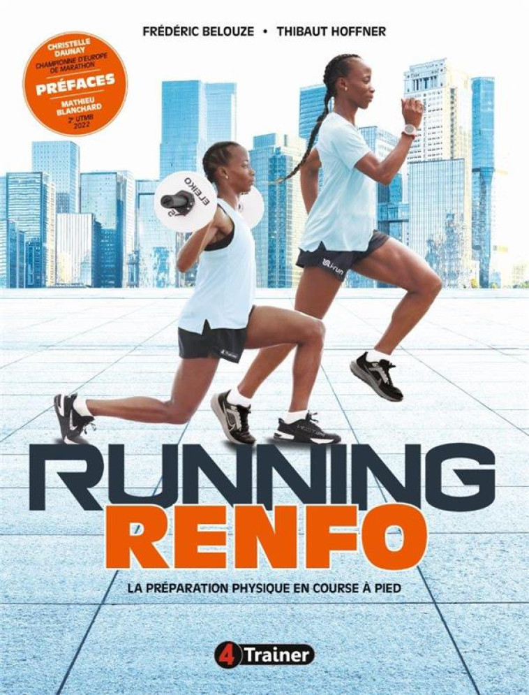 RUNNING RENFO - LA PREPARATION PHYSIQUE EN COURSE A PIED - BELOUZE/HOFFNER - BOOKS ON DEMAND