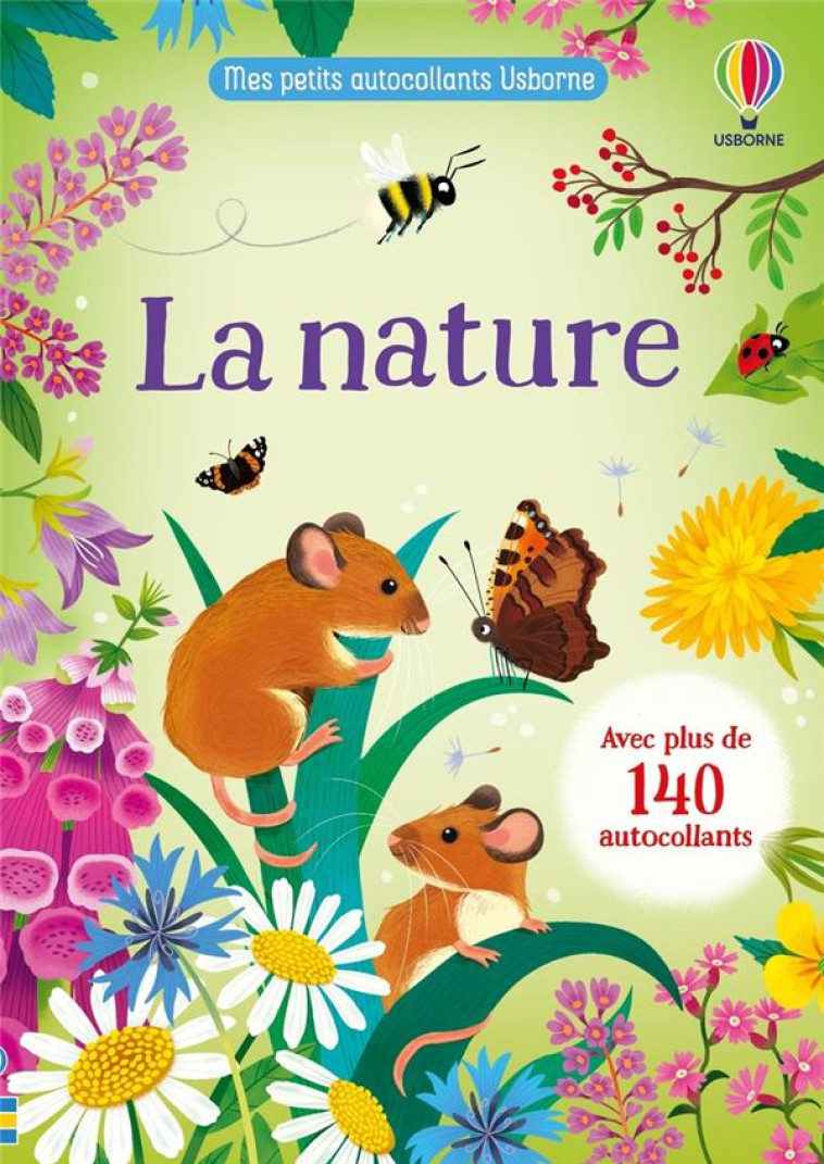 LA NATURE - MES PETITS AUTOCOLLANTS USBORNE - DES 3 ANS - YOUNG/DETNER - NC