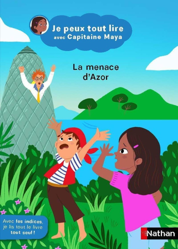 JE PEUX TOUT LIRE AVEC CAPITAINE MAYA - LA MENACE D'AZOR - BOYER - CLE INTERNAT