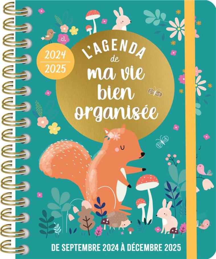 HAPPY AGENDAS L AGENDA DE MA VIE BIEN ORGANISEE SEPT. 2024- DEC. 2025 16 MOIS GRAND FORMAT - SIX YOLANDE - NC