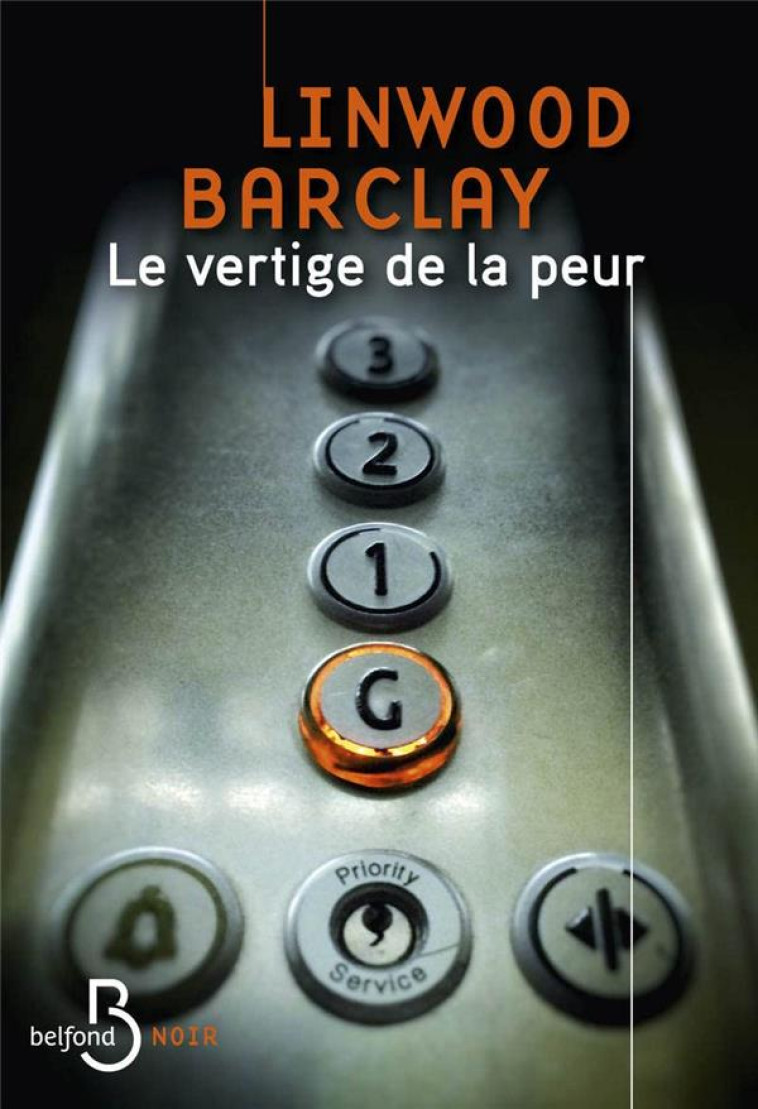 LE VERTIGE DE LA PEUR - BARCLAY LINWOOD - BELFOND