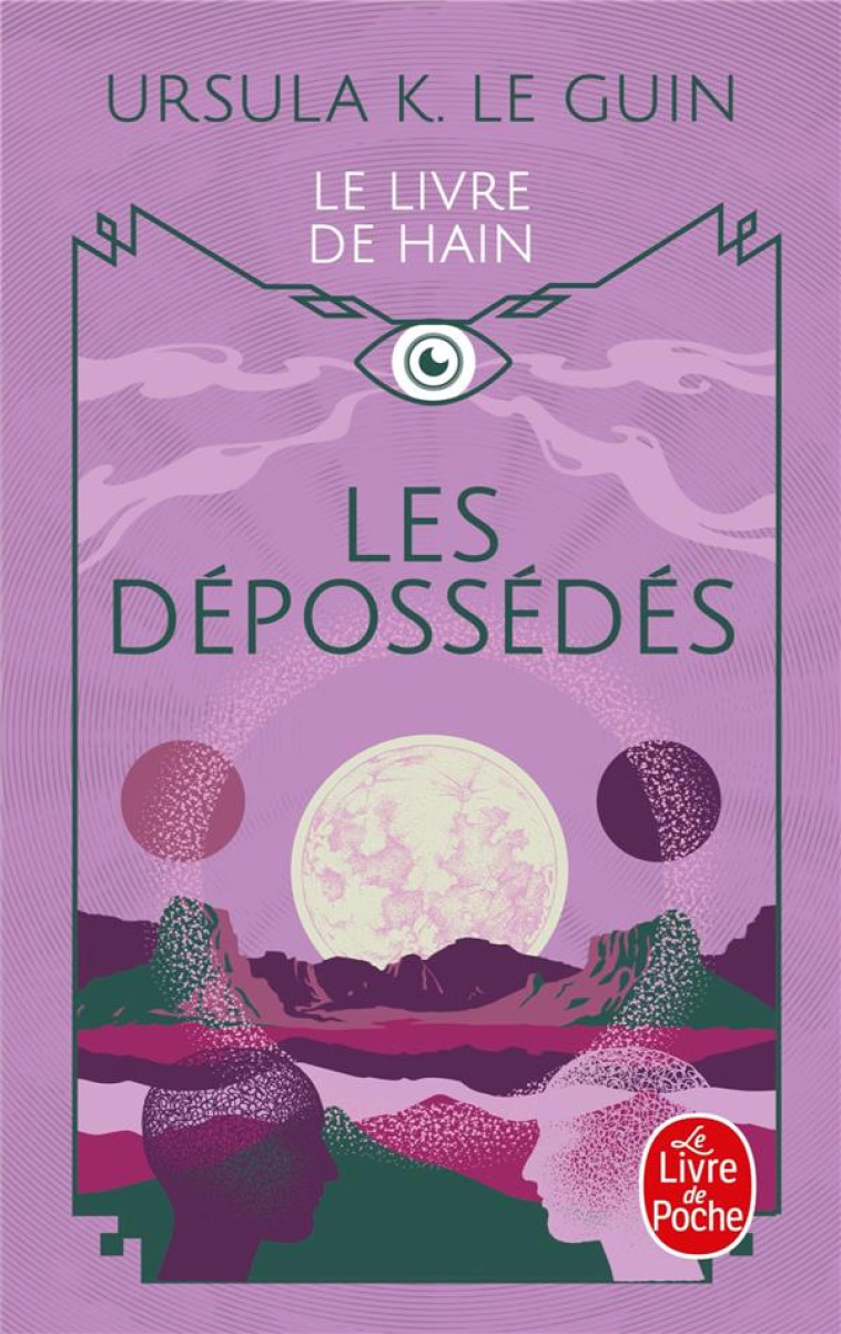 LES DEPOSSEDES (LE LIVRE DE HAIN, TOME 5) - LE GUIN-U - LGF/Livre de Poche