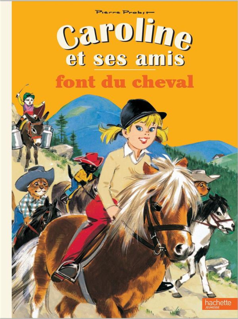 CAROLINE FAIT DU CHEVAL - PROBST PIERRE - Hachette Jeunesse