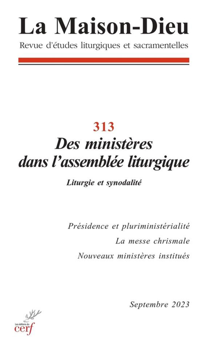 REVUE LA MAISON-DIEU - 313 DES MINISTERES DANS L'ASSEMBLEE LITURGIQUE - COLLECTIF - NC