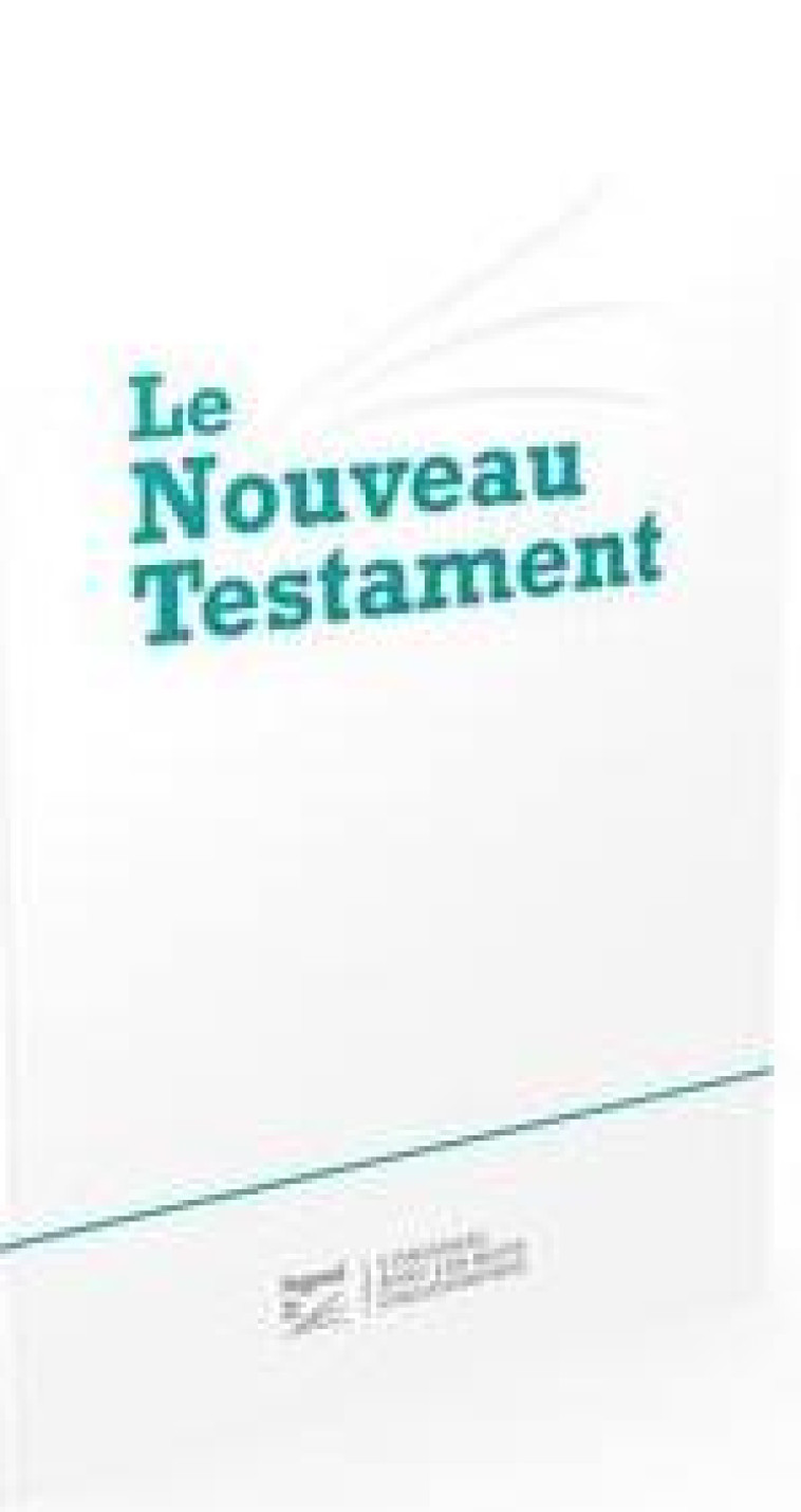 NOUVEAU TESTAMENT SEGOND 21, COMPACT, BLANC - BROCHE - SEGOND 21 - MAISON BIBLE