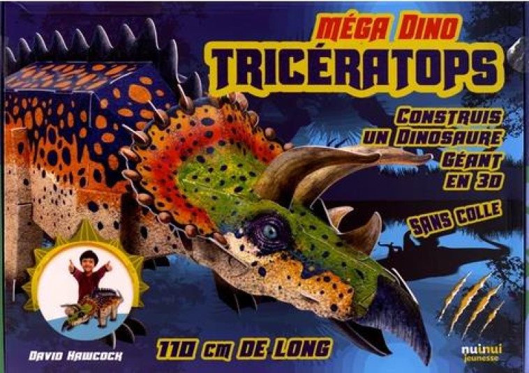 TRICERATOPS - CONSTRUIS UN DINOSAURE GEANT EN 3D - HAWCOCK/FARKAS - NUINUI JEUNESSE