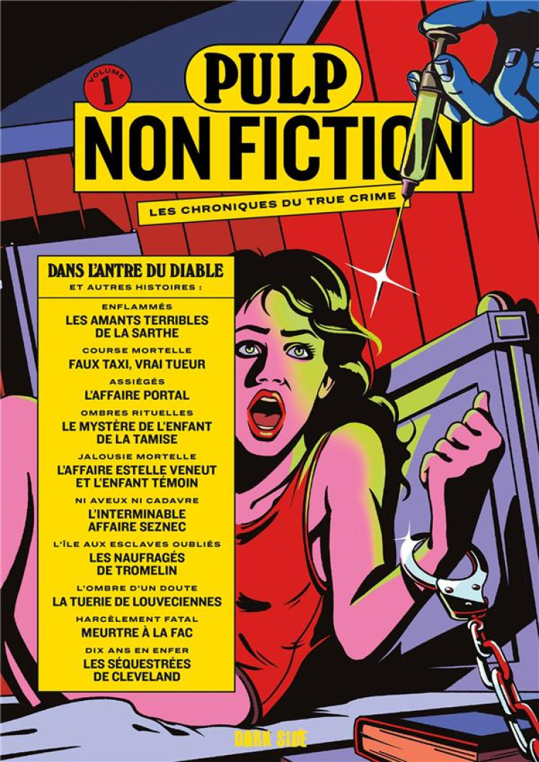 PULP NON FICTION VOLUME 1 - DANS L'ANTRE DU DIABLE ET AUTRES HISTOIRES - COLLECTIF - HACHETTE