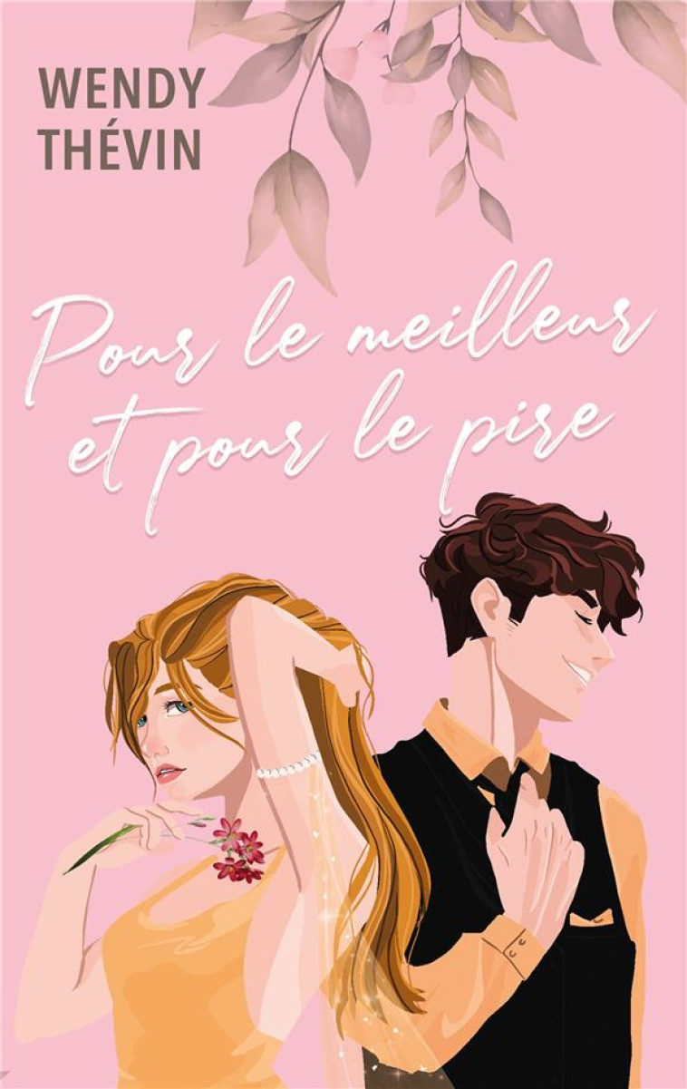 POUR LE MEILLEUR ET POUR LE PIRE - THEVIN WENDY - HACHETTE