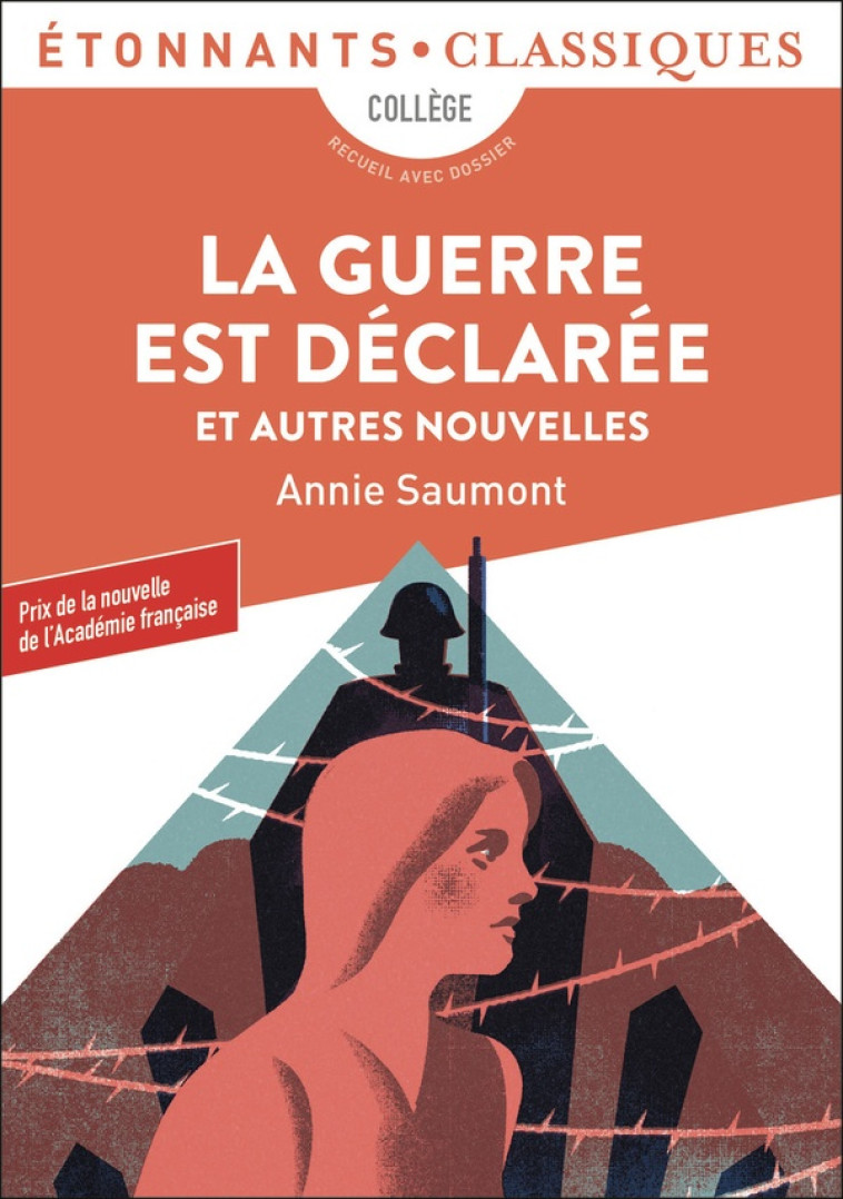 LA GUERRE EST DECLAREE ET AUTRES NOUVELLES - SAUMONT ANNIE - FLAMMARION