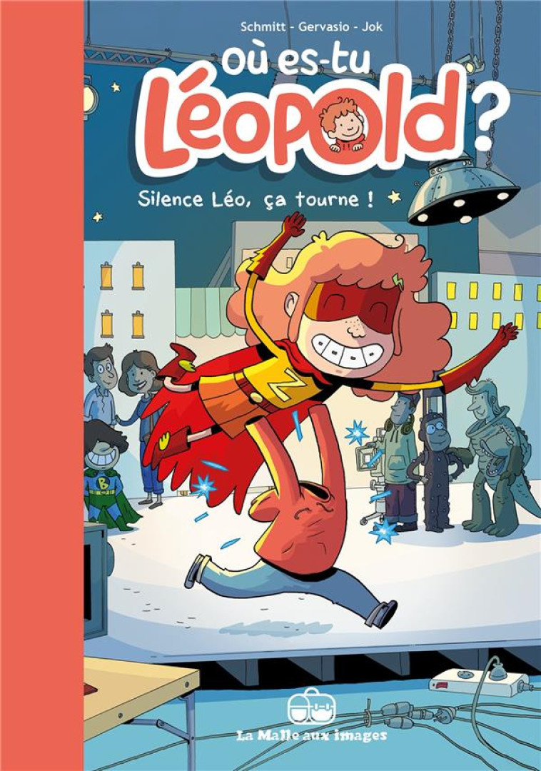 OU ES-TU LEOPOLD ? - TOME 4 - SILENCE, LEO, CA TOURNE - SCHMITT/COGLITORE - BOITE A BULLES